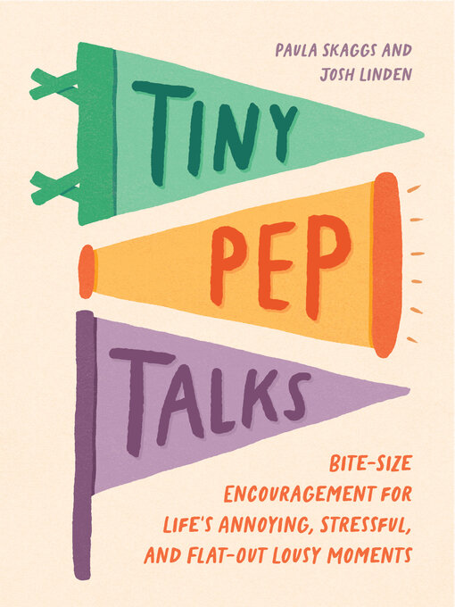 Title details for Tiny Pep Talks by Paula Skaggs - Wait list